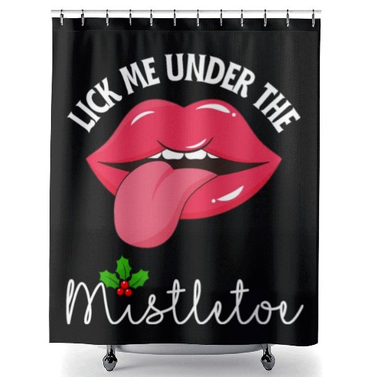 Lick me under the mistletoe ugly Christmas sweater Shower Curtains