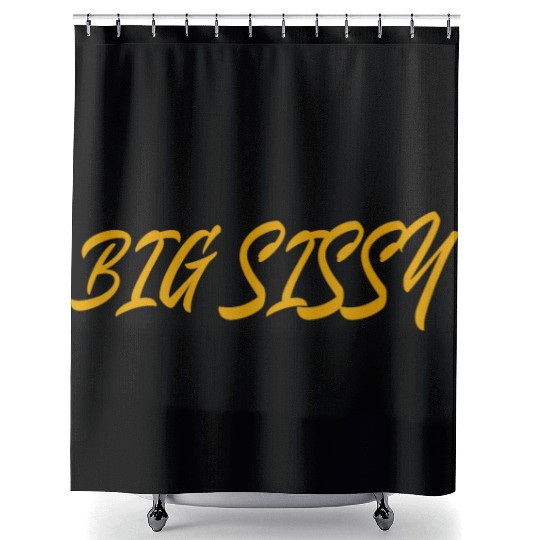 Big Sissy Shower Curtains