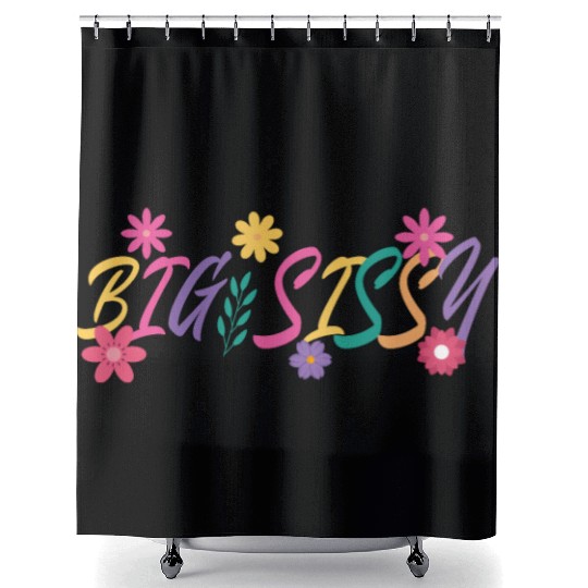 Big Sissy Shower Curtains