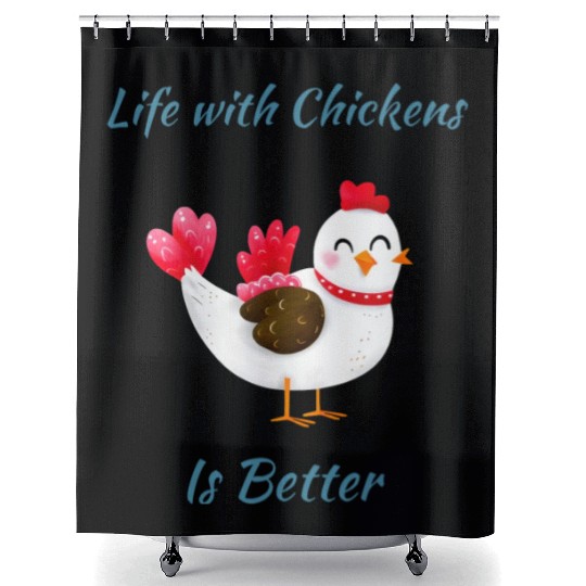 Life with Chickens is Better Shower Curtains