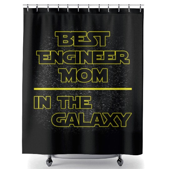 Best Engineer Mom In The Galaxy Mother's Day Gift Shower Curtains