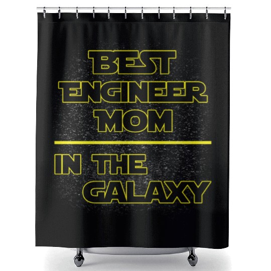 Best Engineer Mom In The Galaxy Mother's Day Gift Shower Curtains