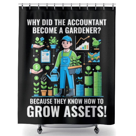Accountant Turned Gardener's Financial Garden Shower Curtains