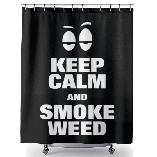 KEEP CALM AND SMOKE WEED Shower Curtains