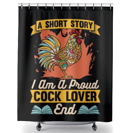 Cock Lover A Short Story I Am Chicken Coop Farmer Shower Curtains