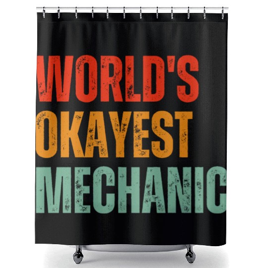 World's Okayest Mechanic Shower Curtains