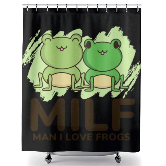 Milf, man I love frogs Shower Curtains