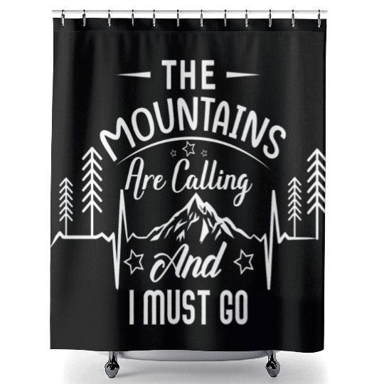 The Mountains are Calling | Hiking | Wanderlust Shower Curtains