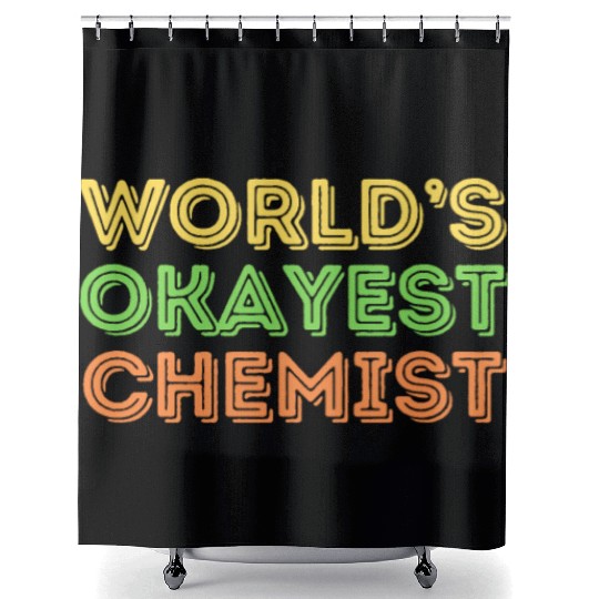 Okayest Chemist Laboratory Reaction Joke Shower Curtains