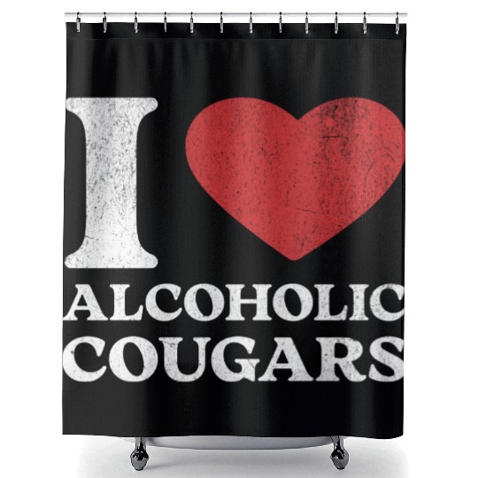 I Love Alcoholic Cougars Shower Curtains