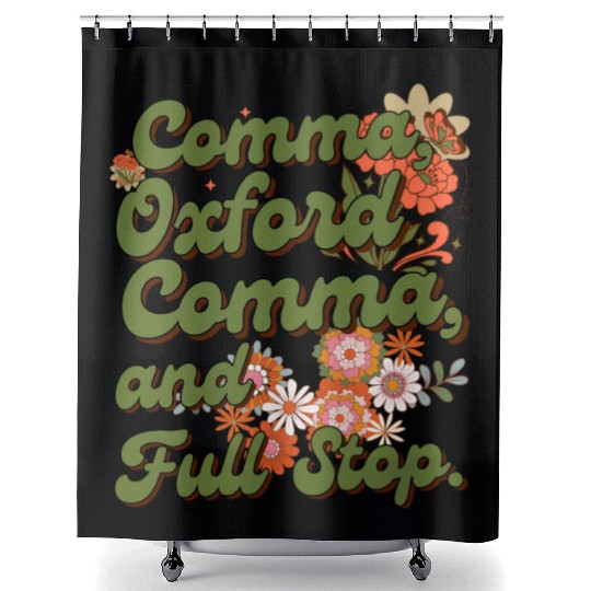 Oxford comma. For grammar students and teachers Shower Curtains