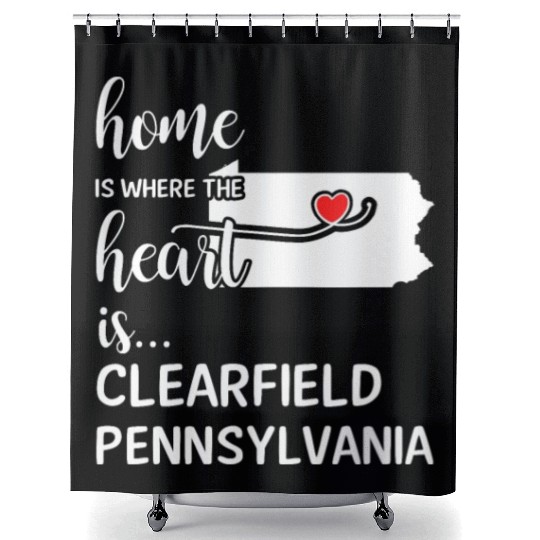Clearfield County Pennsylvania Is Where My Heart Shower Curtains