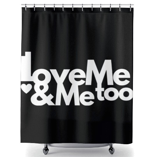 I love me and me too3 Shower Curtains