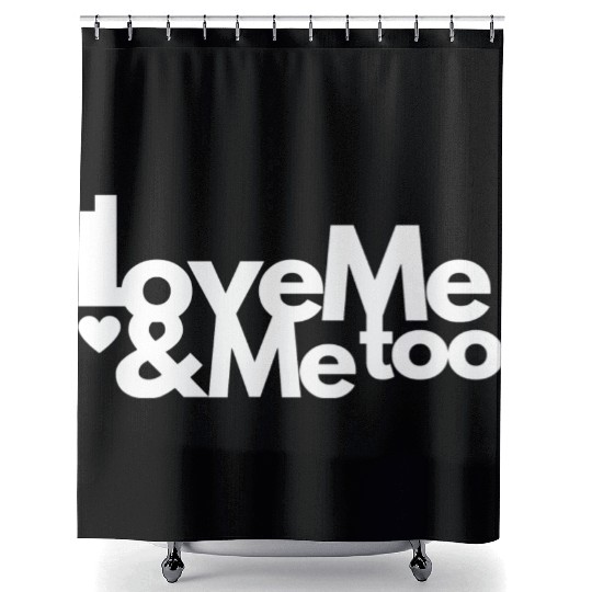 I love me and me too3 Shower Curtains
