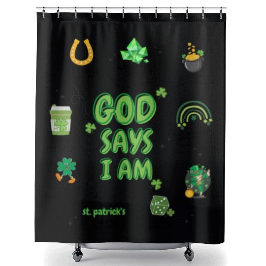 God says i am St Patricks Day Shower Curtains