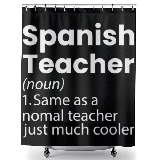 Spanish Teacher Definition Funny Back To School Shower Curtains