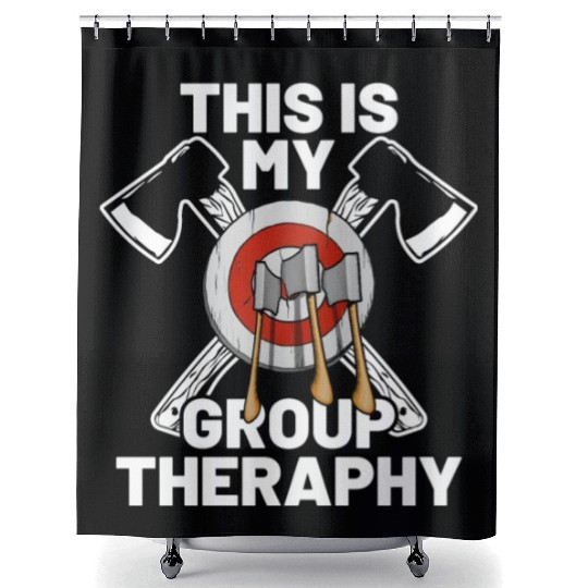 This Is My Group Therapy Axe Thrower Axe Throwinga Shower Curtains