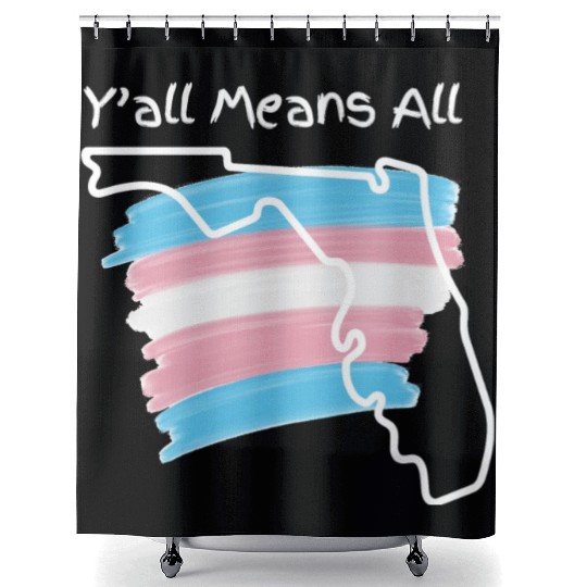Y'all Means All - Transgender Pride Shower Curtains