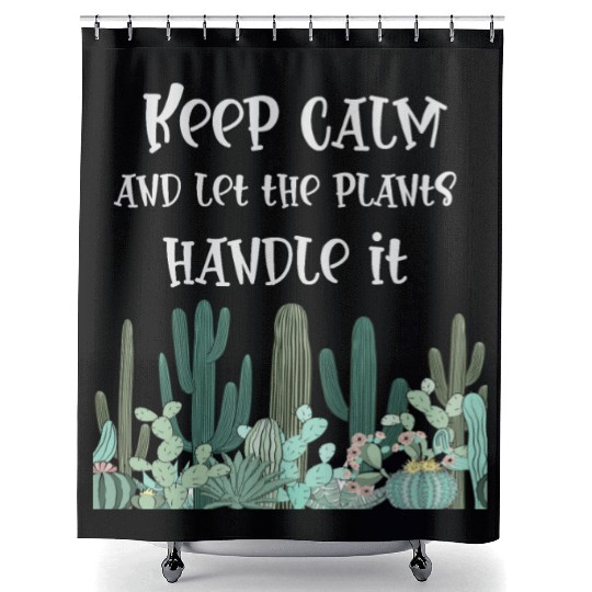 keep calm,funny plants Shower Curtains