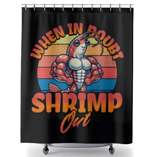 When in Doubt Shrimp Out Shower Curtains