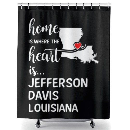Jefferson Davis County Louisiana Is Where My Heart Shower Curtains