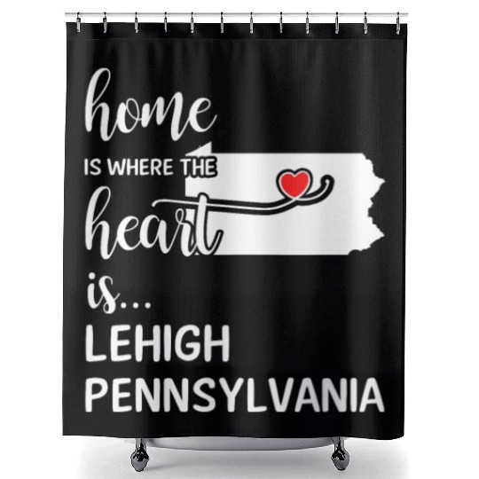 Lehigh County Pennsylvania Is Where My Heart Is Shower Curtains
