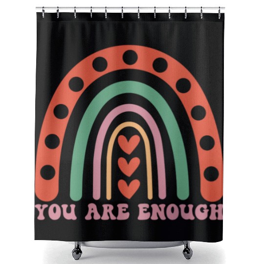 "You are enough" - Positive mindset message Shower Curtains