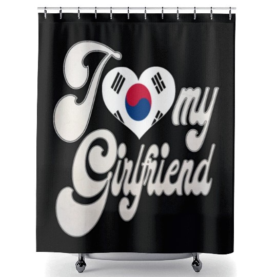 uploadedI Love My South Korean Girlfriend Shower Curtains
