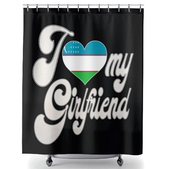 UzbekistanI Love My Uzbek Girlfriend Shower Curtains