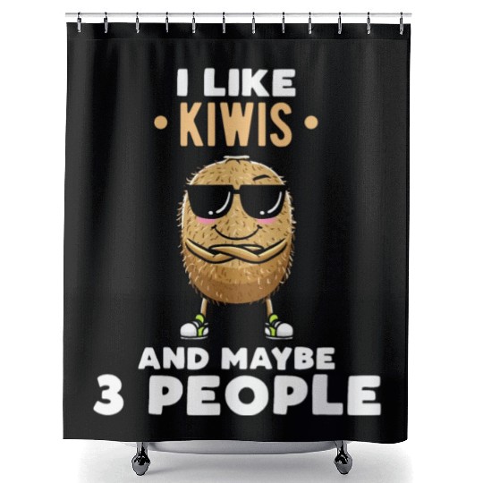 I Like Kiwis And Maybe 3 People Kiwi Fruit Shower Curtains