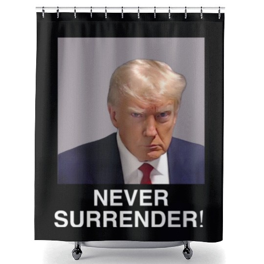 Trump Never Surrender Shower Curtains