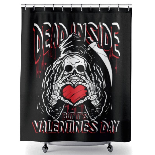 Dead inside but it's valentines day | love feast Shower Curtains