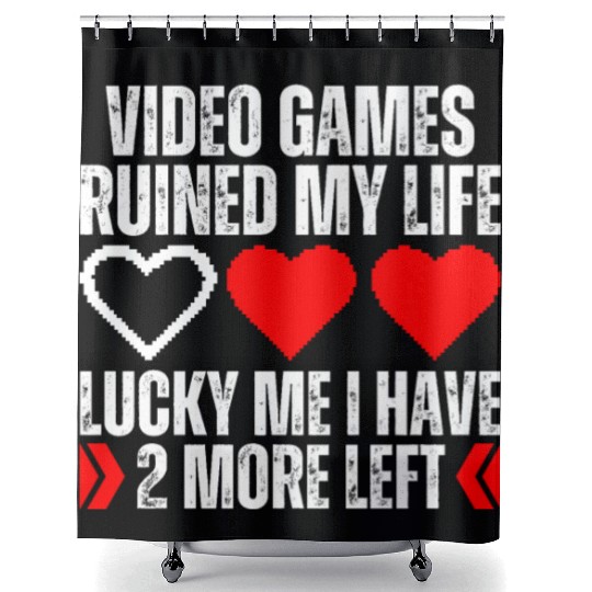 Video Games Ruined My Life Funny Gamer Geek Gaming Shower Curtains