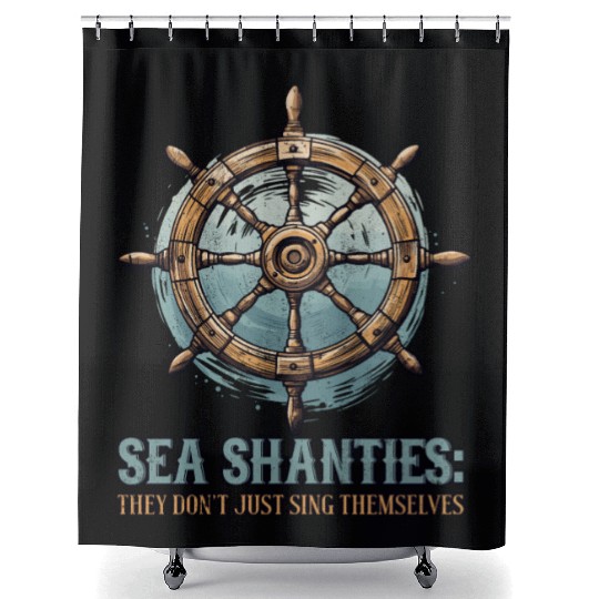 Sea Shanties Sing Themselves Sea Shanty Ship Helm Shower Curtains