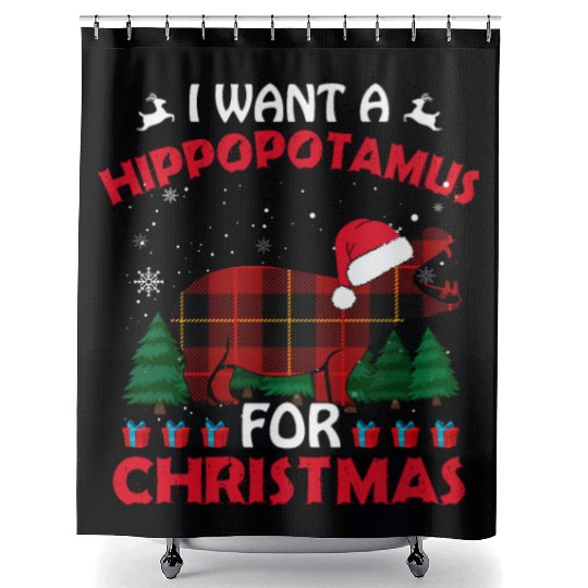 I Want A Hippopotamus For Christmas Shower Curtains