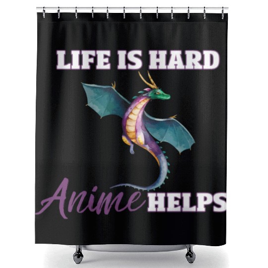 Life is Hard, Anime Helps Shower Curtains