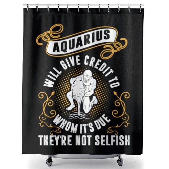 Aquarius Will Give Credit To Whom Its Due Not Shower Curtains