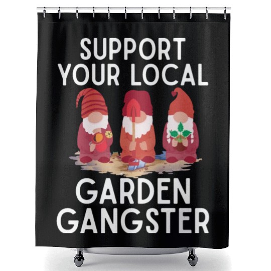 Support your local Garden Gangster Gnome Shower Curtains