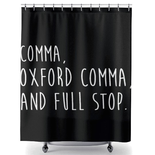 Comm Oxford comma For grammar students & teachers Shower Curtains
