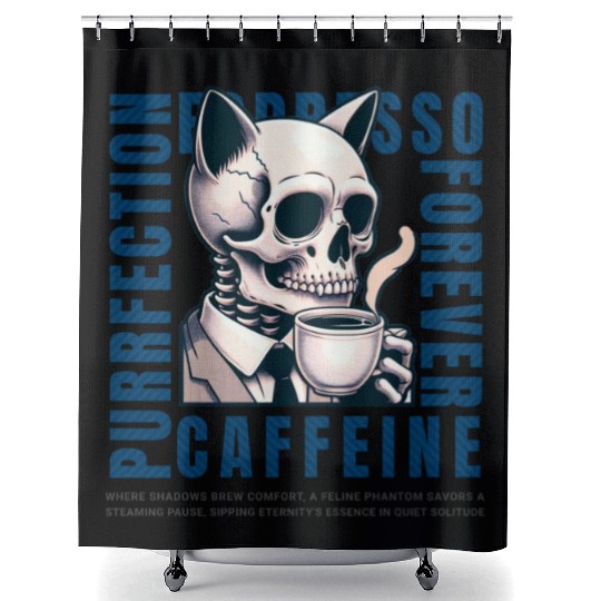 Cat Skull Caffeine Connoisseur - Eternal Coffee Shower Curtains