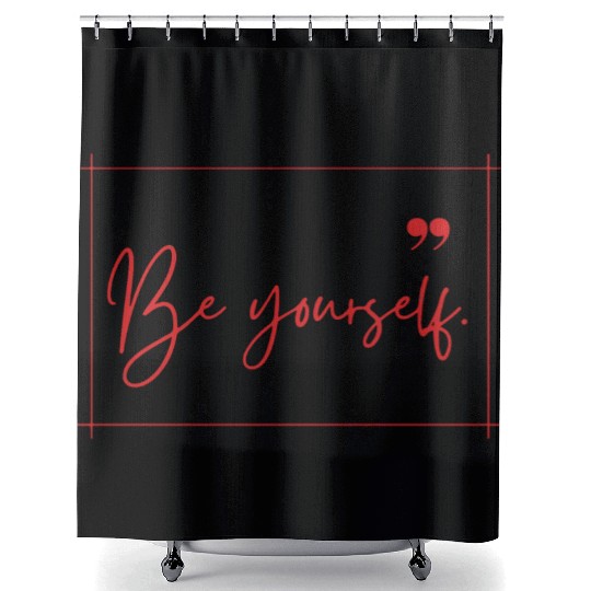 Be yourself typography minimal Shower Curtains design
