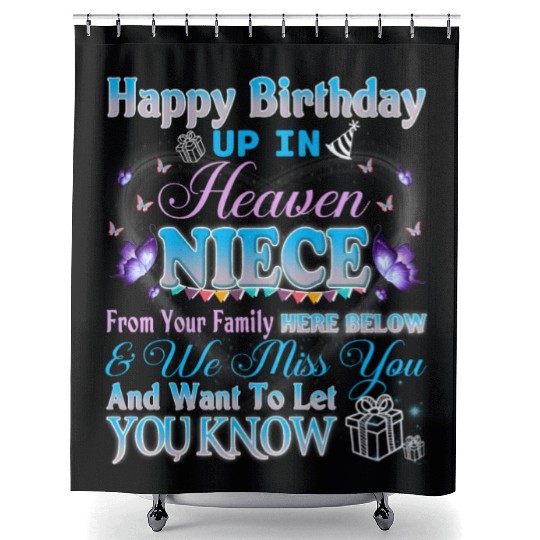 Happy Heavenly Birthday Up In Heaven My Niece Shower Curtains