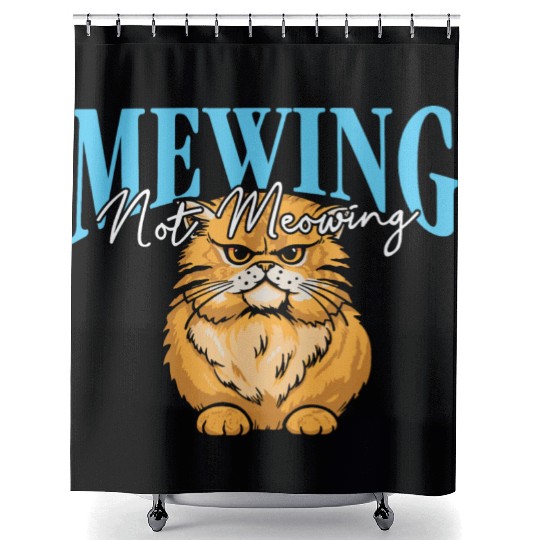 Mewing Not Meowing Funny Cat Meme Jawline Shower Curtains