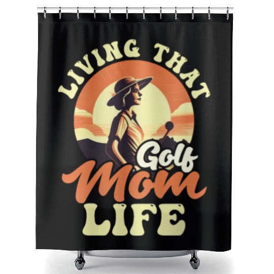 Golfing Mom Living That Golf Mom Life Shower Curtains