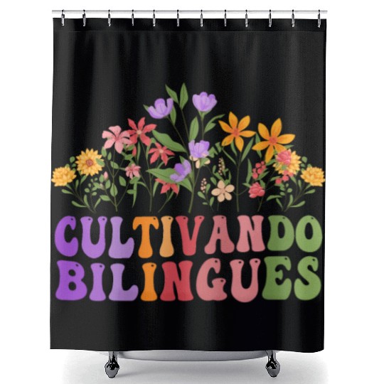 Cultivando Bilingües Spanish Teacher Shower Curtains