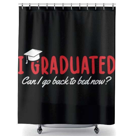 Funny Graduate Relaxation Shower Curtains
