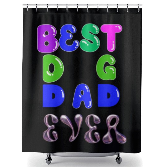 Best dog dad ever Shower Curtains