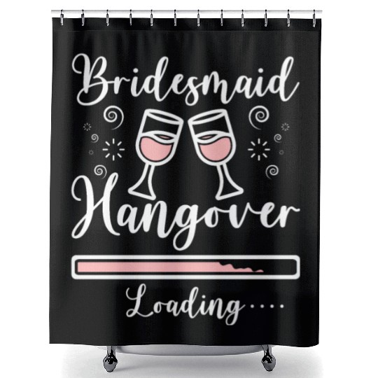 Team Bride Bridesmaid Hangover Loading Shower Curtains