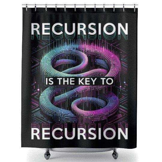 Robotics Engineer Recursion The Key To Recursion Shower Curtains
