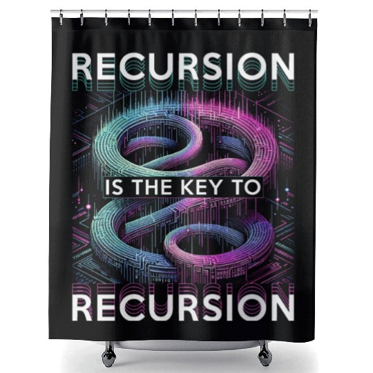 Robotics Engineer Recursion The Key To Recursion Shower Curtains